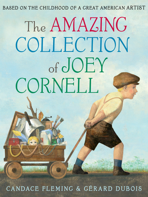 Title details for The Amazing Collection of Joey Cornell by Candace Fleming - Available